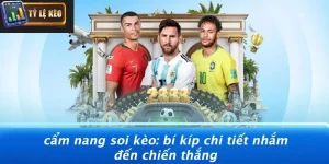 Cẩm Nang Soi Kèo
