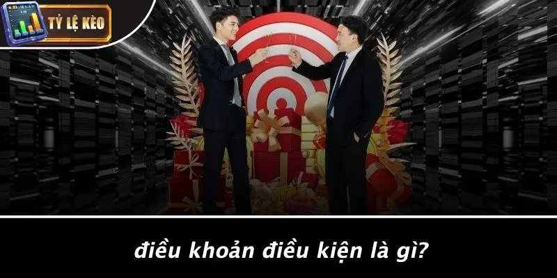 Điều Khoản Điều Kiện 1 điều khoản điều kiện