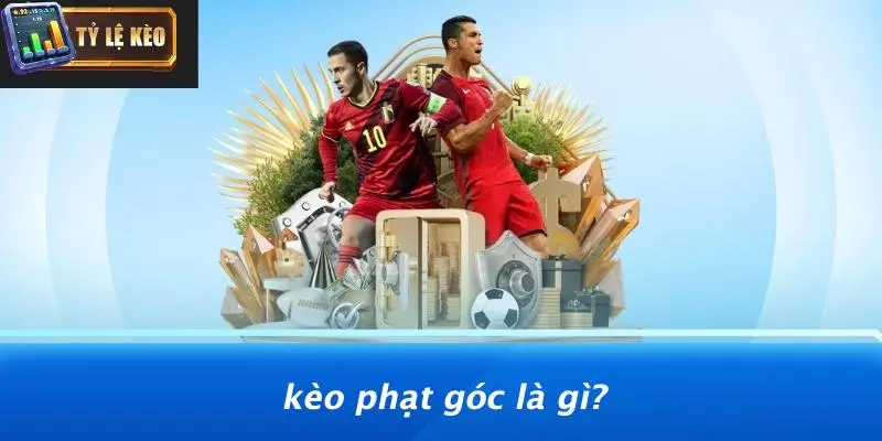 Kèo phạt góc