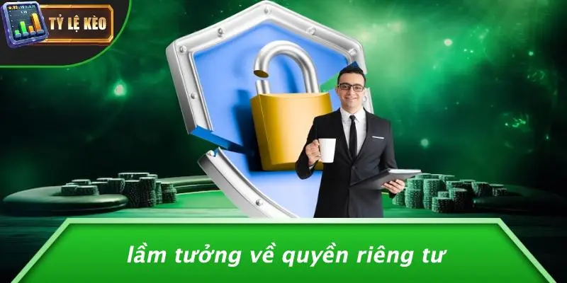 Quyền riêng tư 3 quyền riêng tư