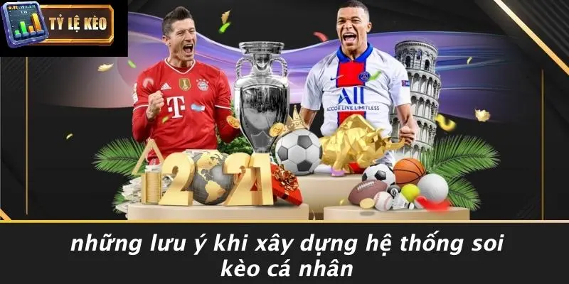 Xây dựng hệ thống soi kèo cá nhân