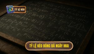 thumb - tỷ lệ kèo bóng đá ngày mai