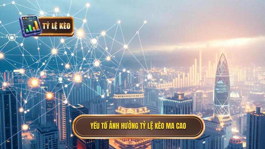 Tỷ Lệ Kèo Ma Cao: Phân Tích Chuyên Sâu Và Bí Quyết Chinh Phục Nhà Cái 3 Phân tích đa chiều: Các yếu tố ảnh hưởng đến tỷ lệ kèo Ma Cao