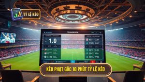 Kèo cược đội nhận quả phạt góc trong 10 phút đầu: Cẩm nang soi kèo từ chuyên gia