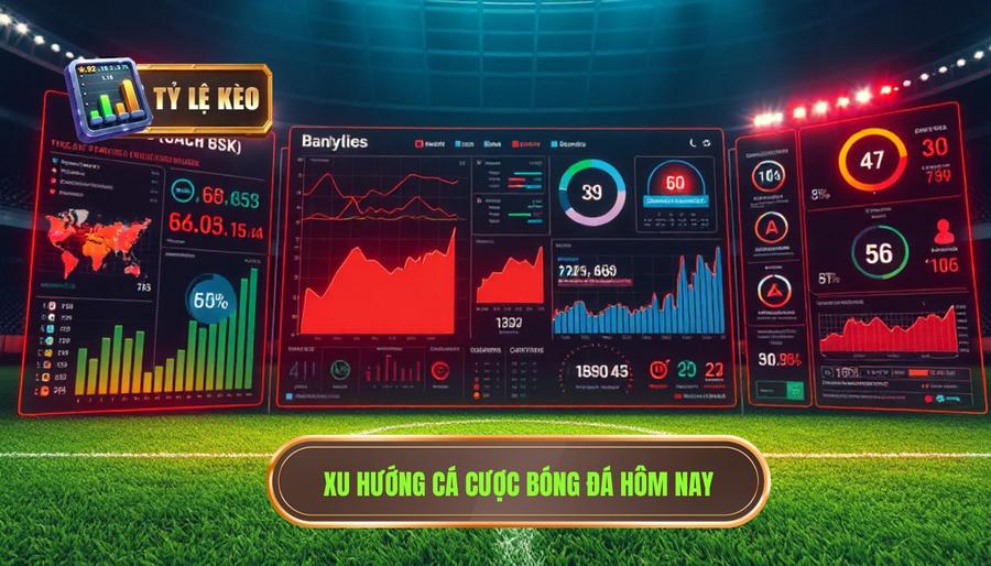 Xu hướng cá cược bóng đá hôm nay